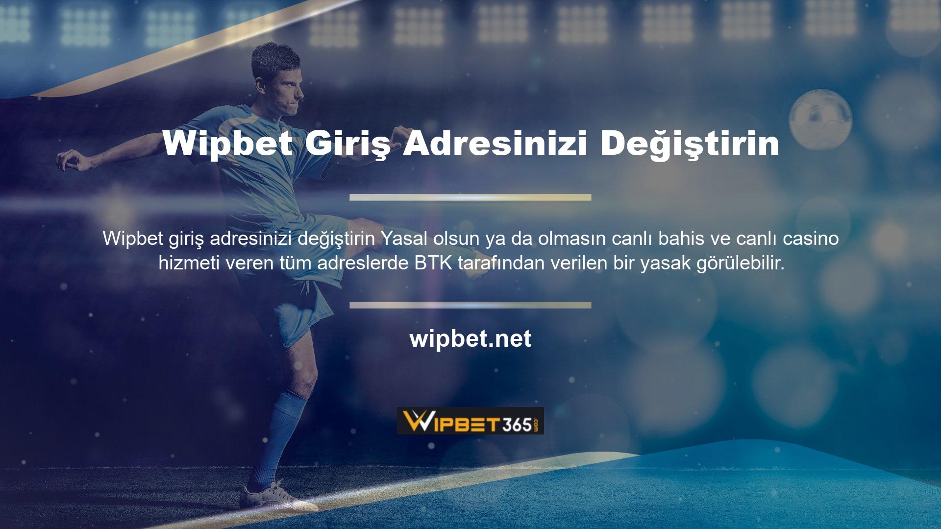 Wipbet web sitesi, giriş adresini güncelleyerek sorunu ilk günden itibaren düzeltti